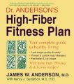 Dr. Anderson's High-Fiber Fitness Plan: Book by James W. Anderson