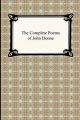 The Complete Poems of John Donne: Book by John Donne