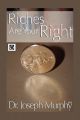 Riches Are Your Right: Book by Dr. Joseph Murphy