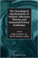 The Neurological Manifestations of Pediatric Infectious Diseases and Immunodeficiency Syndromes: Book by Leslie L. Barton