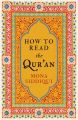 How to Read the Qur'an (English): Book by Mona Siddiqui