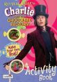 Charlie and the Chocolate Factory Activity Book: Book by Roald Dahl