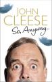So, Anyway...: The Autobiography: Book by John Cleese