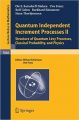 Quantum Independent Increment Processes Ii 1st Edition (Paperback): Book by Barndorff-Nielsen O. E. Franz U. Gohm R. Kmmerer B. Thorbjrnsen S.