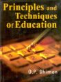 Principles And Techniques of Education: Book by O.P. Dhiman