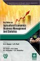 Key Notes on Agricultural Economics, Business Management and Statistics (PB): Book by U. D. et. al. Chavan