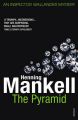 The Pyramid: Book by Henning Mankell , Ebba Segerberg , Laurie Thompson , Steven T. Murray