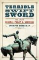 Terrible Swift Sword: Book by Joseph Wheelan