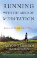 Running with the Mind of Meditation: Book by SAKYONG MIPHAM