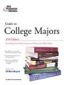 Princeton Review Guide to College Majors: Everything You Need to Know to Choose the Right Major: Book by Staff of the Princeton Review