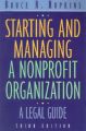 Starting and Managing a Nonprofit Organization: A Legal Guide: Book by Bruce R. Hopkins