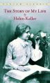 The Story of My Life: Book by Helen. Keller