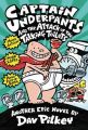 Captain Underpants and the Attack of the Talking Toilets: Book by Dav Pilkey
