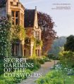 Secret Gardens of the Cotswolds: Book by Victoria Summerley