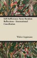 Self-Sufficiency: Some Random Reflections - International Conciliation: Book by Walter Lippmann