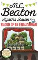 Agatha Raisin and the Blood of an Englishman: Book by M. C. Beaton