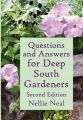 Questions and Answers for Deep South Gardeners, Second Edition: Book by Nellie Neal
