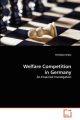 Welfare Competition in Germany: Book by Christian Gross,   Dr. Dr.