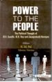 Power To The People: The Political Thought of M.K. Gandhi, M.N. Roy And Jayaprakash Narayan (2 Vols.): Book by R.M. Pal, Meera Verma