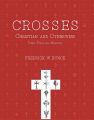 Crossess Christian and Otherwise : Their Form and Meaning (English): Book by Fredrick W. Bunce