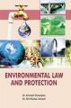 Environmental Law and Protection: Book by Dr. Avinash Chiranjeev  ,  Er. Anil Kumar Jamwal