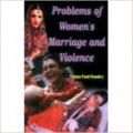 Problems of Womens Marriage and Violence: Book by V. Pani Pandey