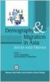Demography & migration in asia issues and trends (English): Book by Anita Sengupta