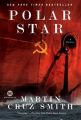 Polar Star: Book by Martin Cruz Smith