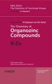 The Chemistry of Organozinc Compounds: R-Zn: Book by Zvi Z. Rappoport,Ilan Marek