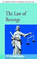 The Law of Revenge: Book by Tess Collins, PH.D.