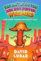 The Battle of the Red Hot Pepper Weenies: And Other Warped and Creepy Tales: Book by David Lubar