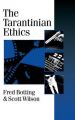 The Tarantinian Ethics: Book by Fred Botting