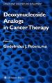 Deoxynucleoside Analogs in Cancer Therapy: Book by Godefridus J. Peters