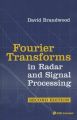 Fourier Transforms in Radar and Signal Processing: Book by David Brandwood