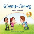 Gimme-Jimmy: Book by Sherrill S. Cannon