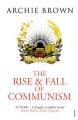 The Rise and Fall of Communism: Book by Archie Brown