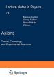 Axions: Theory, Cosmology, and Experimental Searches