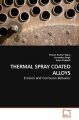 Thermal Spray Coated Alloys: Book by Pawan Kumar Sapra