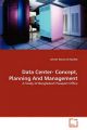 Data Center- Concept, Planning and Management: Book by A K M Harun-Ur-Rashid