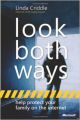 LOOK BOTH WAYS - HELP PROTECT YOUR FAMILY ON INTER (English) 1st Edition (Paperback): Book by CRIDDLE