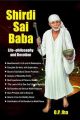 Shirdi Sai Baba Life Philosophy And Devotion: Book by O P Jha