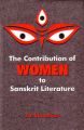 Contribution of Women to Sanskrit Literature. Foreward by Dr.L.D.Barnett, 3 Volumes Set: Book by J. B. Choudhari