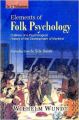 Elements of Folk Psychology : Outlines of A Psychological History of The Development of Mainkind, Vol. 1: Book by Wilhelm Wundt