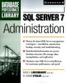 SQL Server 7 Administration: Book by Shane Stigler