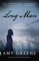 Long Man: Book by Amy Greene
