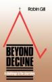 Beyond Decline: A Challenge to the Churches: Book by Robin Gill