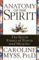 Anatomy Of The Spirit: Book by Caroline M. Myss