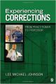 Experiencing Corrections: From Practitioner to Professor (English) FIRST Edition (Paperback): Book by Johnson