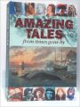 AMAZING TALES FROM TIMES GONE BY 