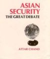 Asian Security: The Great Debate: Book by Attar Chand